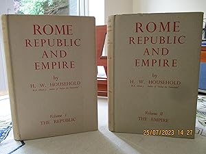 ROME REPUBLIC AND EMPIRE - Volume I The Republic and Volume II The Empire - FIRST EDITIONS