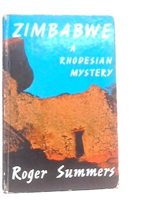 Image du vendeur pour Zimbabwe: A Rhodesian Mystery mis en vente par World of Rare Books