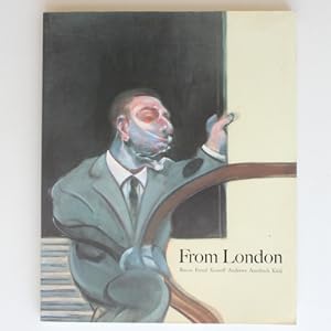 Immagine del venditore per From London : Bacon, Freud, Kossoff, Andrews, Auerbach, Kitaj. venduto da Fireside Bookshop