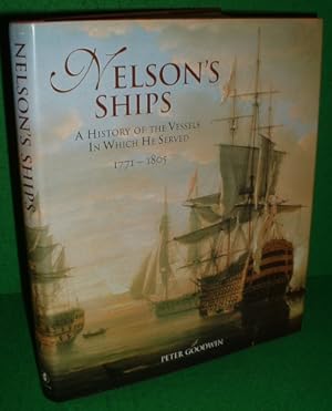 Imagen del vendedor de NELSON'S SHIPS : A History of the Vessels in which he Served 1771 - 1805 a la venta por booksonlinebrighton