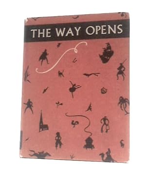 Seller image for The Way Opens for sale by World of Rare Books