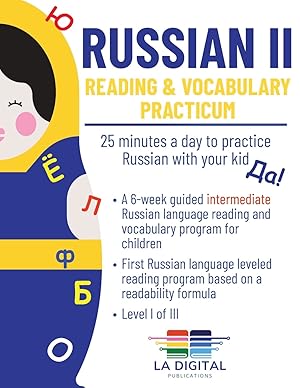 Image du vendeur pour Russian II: Reading and Vocabulary Practicum for Kids: 25 minutes a day to practice Russian with your kid (Russian Edition) mis en vente par Redux Books