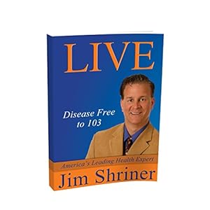 Seller image for Live Disease Free to 103 for sale by Reliant Bookstore