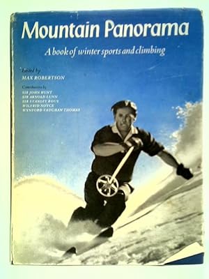 Bild des Verkufers fr Mountain Panorama: A Book of Winter Sports and Climbing zum Verkauf von World of Rare Books
