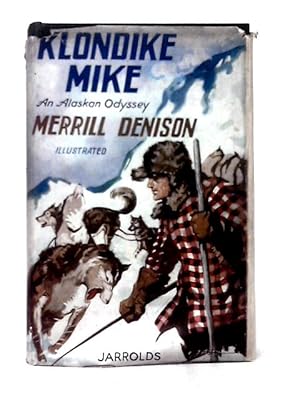 Imagen del vendedor de Klondike Mike a la venta por World of Rare Books