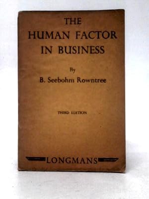 Imagen del vendedor de The Human Factor In Business: Further Experiments In Industrial Democracy a la venta por World of Rare Books