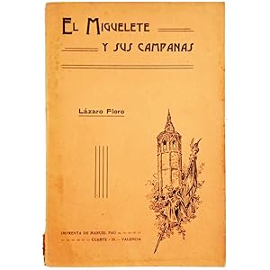 Image du vendeur pour EL MIGUELETE Y SUS CAMPANAS mis en vente par LIBRERIA CLIO