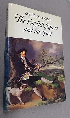 Seller image for The English Squire and His Sport for sale by Baggins Book Bazaar Ltd