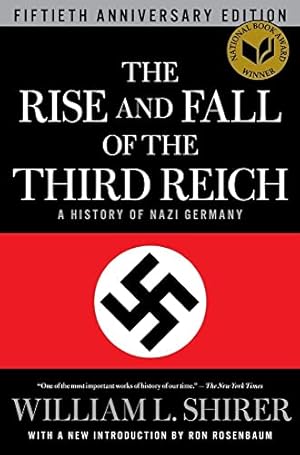 Immagine del venditore per The Rise and Fall of the Third Reich: A History of Nazi Germany venduto da -OnTimeBooks-