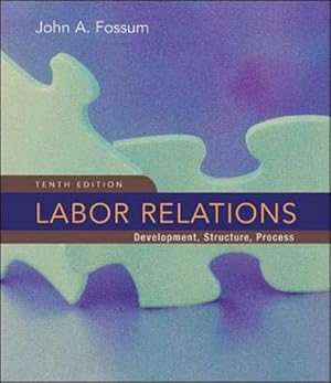 Image du vendeur pour Labor Relations mis en vente par Reliant Bookstore