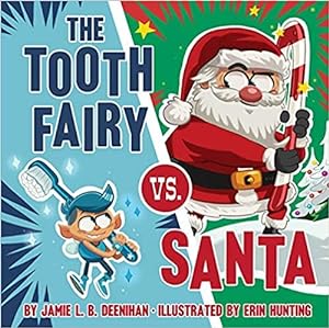Bild des Verkufers fr The Tooth Fairy vs. Santa zum Verkauf von Reliant Bookstore