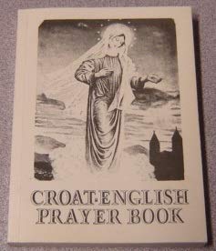 Seller image for Hrbatsko-Engleski Molitvenik za Potrebe Hodocasnika Croat-English Prayer Book for sale by -OnTimeBooks-