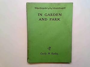 Bild des Verkufers fr In garden and park (Green meadow books) zum Verkauf von Goldstone Rare Books