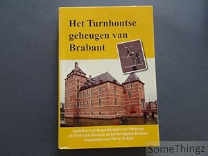 Immagine del venditore per Het Turnhoutse geheugen van Brabant : opstellen over de geschiedenis van Turnhout, de Antwerpse Kempen en het hertogdom Brabant aangeboden aan Harry de Kok. Deel 1. venduto da SomeThingz. Books etcetera.