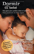 Seller image for Dormir con tu beb Una gua para padres sobre el colecho. Cmo practicarlo de forma segura for sale by Espacio Logopdico