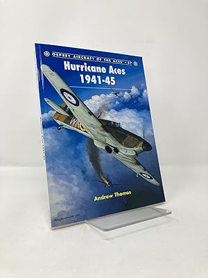 Seller image for Aircraft of the Aces 57: Hurricane Aces 1941-45 for sale by Southampton Books