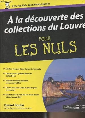 Seller image for A la dcouverte des collections du Louvre pour les nuls for sale by Le-Livre