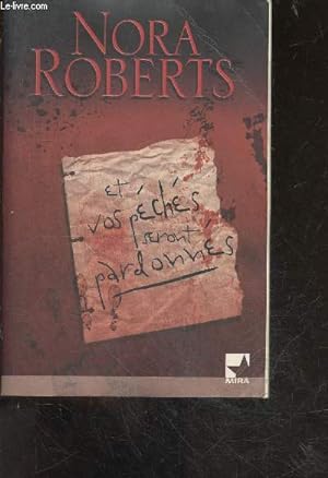 Immagine del venditore per Et vos peches seront pardonnes - roman venduto da Le-Livre