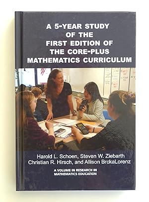 Bild des Verkufers fr A Five-Year Study of the First Edition of the Core-Plus Mathematics Curriculum (Research in Mathematics Education) zum Verkauf von Our Kind Of Books