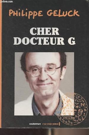 Image du vendeur pour Cher Docteur G - "C'est pour offrir" mis en vente par Le-Livre