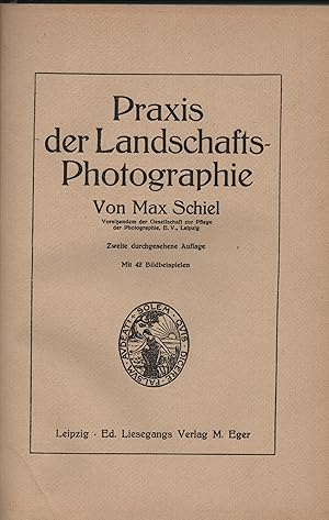 Praxis der Landschafts-Photographie.