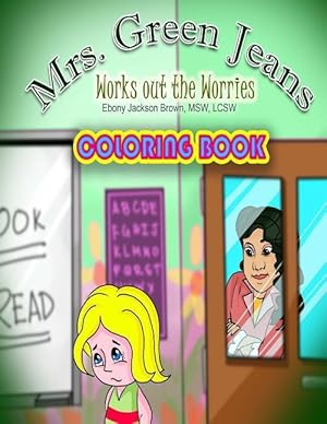 Seller image for Mrs. GreenJeans Works Out The Worries: A Coloring Book for sale by moluna