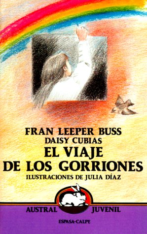Image du vendeur pour EL VIAJE DE LOS GORRIONES mis en vente par ALZOFORA LIBROS