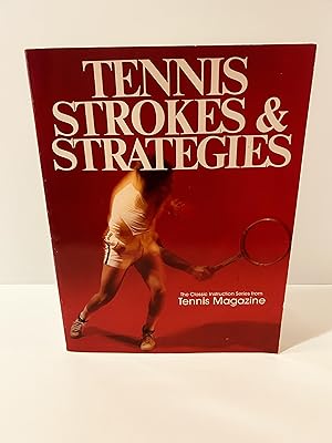 Imagen del vendedor de Tennis Strokes & Strategies: The Classic Instruction Series from Tennis Magazine [VINTAGE 1975] a la venta por Vero Beach Books