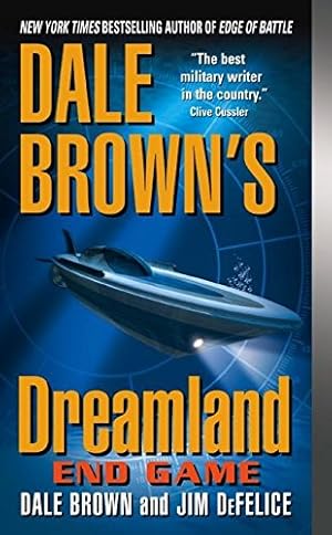 Image du vendeur pour End Game (Dale Brown's Dreamland) mis en vente par Reliant Bookstore