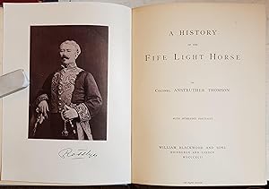 A History Of The Fife Light Horse