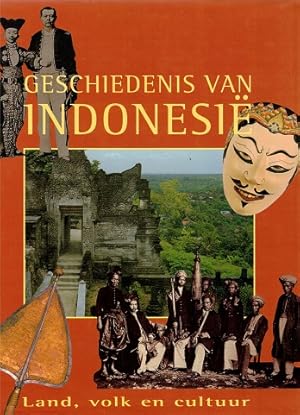 Imagen del vendedor de Geschiedenis van Indonesi. Land, volk en cultuur. a la venta por Antiquariaat van Starkenburg