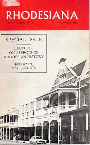 Rhodesiana 29. Special issue. Lectures on aspects of Rhodesian history