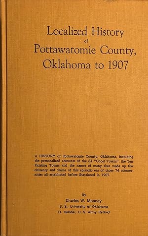 Localized History of Pottawatomie County, Oklahoma to 1907