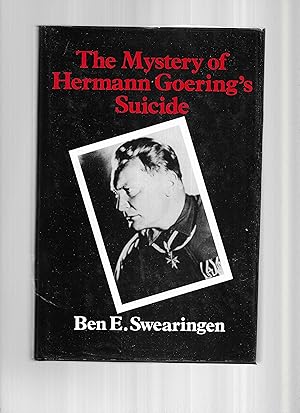 THE MYSTERY OF HERMANN GOERING'S SUICIDE