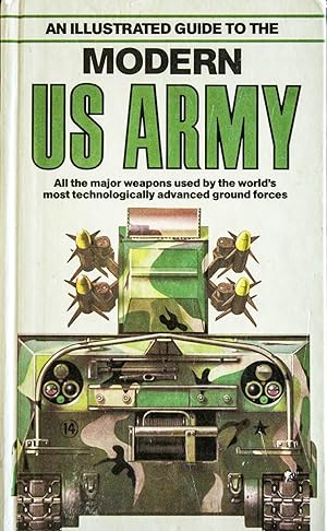 Seller image for Illustrated Guide to the Modern U. S. Army for sale by Mad Hatter Bookstore