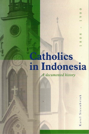 Bild des Verkufers fr Catholics in Indonesia. A documented history zum Verkauf von Antiquariaat van Starkenburg