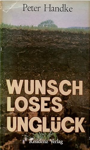 Seller image for Wunschloses Unglck. Erzhlung. for sale by Antiquariat Biblion