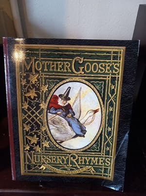 Image du vendeur pour Mother Goose's Nursery Rhymes: a collection of alphabets, rhymes, tales, and jingles mis en vente par Stone Soup Books Inc