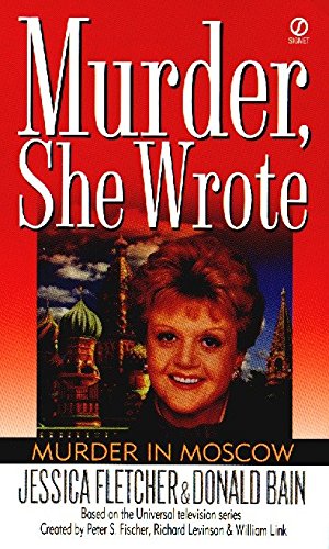 Seller image for Murder in Moscow (Murder, She Wrote) for sale by -OnTimeBooks-