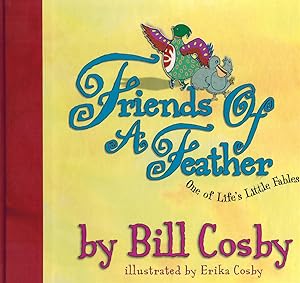 Seller image for FRIENDS OF A FEATHER One of Life's Little Fables for sale by Z-A LLC