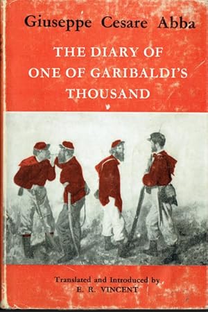 Imagen del vendedor de THE DIARY OF ONE OF GARIBALDI'S THOUSAND a la venta por Paul Meekins Military & History Books
