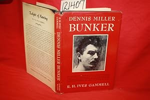 Seller image for Dennis Miller Bunker for sale by Princeton Antiques Bookshop