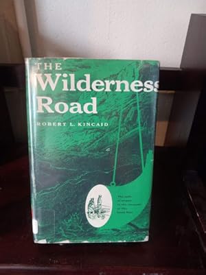 Imagen del vendedor de The Wilderness Road a la venta por Stone Soup Books Inc