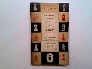 Bild des Verkufers fr The Game of Chess (Penguin handbooks series) zum Verkauf von Goldstone Rare Books