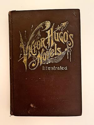 The Novels of Victor Hugo Illustrated