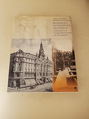 Image du vendeur pour Budapesti Epitkezesek Allomasai: Stations of Constructions in Budapest mis en vente par rareviewbooks