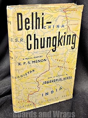 Image du vendeur pour Delhi-Chungking A Travel Diary mis en vente par Boards & Wraps