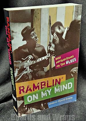 Seller image for Ramblin' on My Mind New Perspectives on the Blues for sale by Boards & Wraps