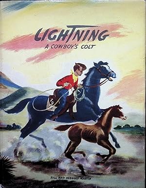 Bild des Verkufers fr Lightning A Cowboy's Colt zum Verkauf von Liberty Book Store ABAA FABA IOBA