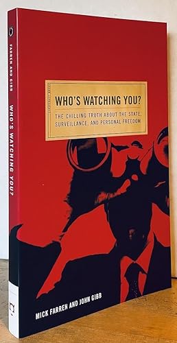 Seller image for Who's Watching You?: The Chilling Truth about the State, Surveillance, and Personal Freedom for sale by Nighttown Books